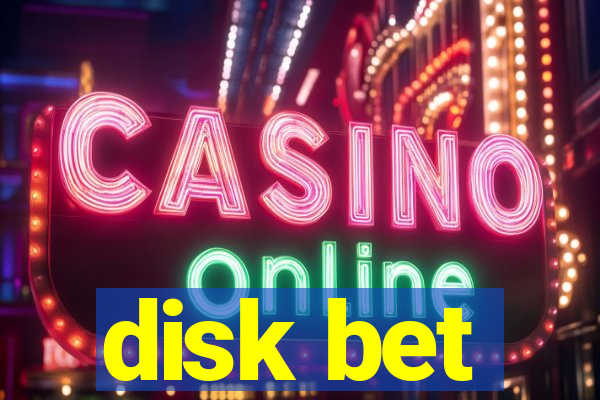 disk bet